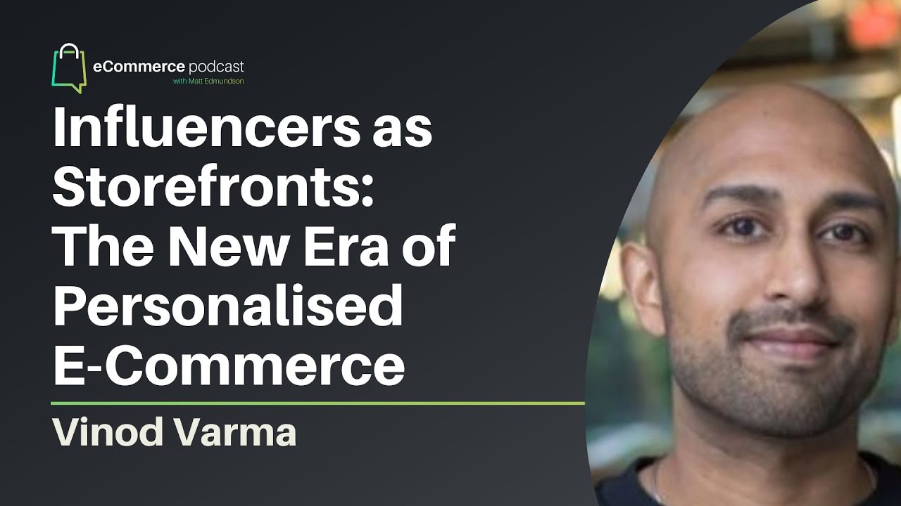 Vinod Varma on eCommerce Podcast
