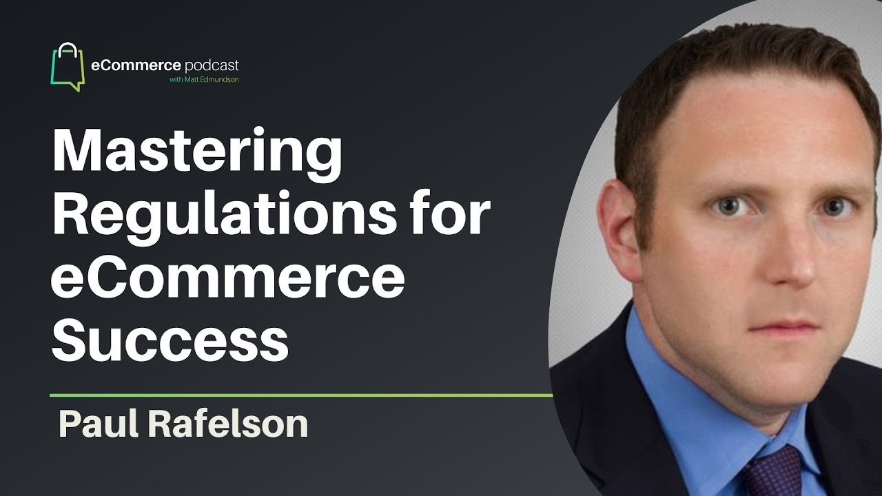 Paul Rafelson on eCommerce Podcast