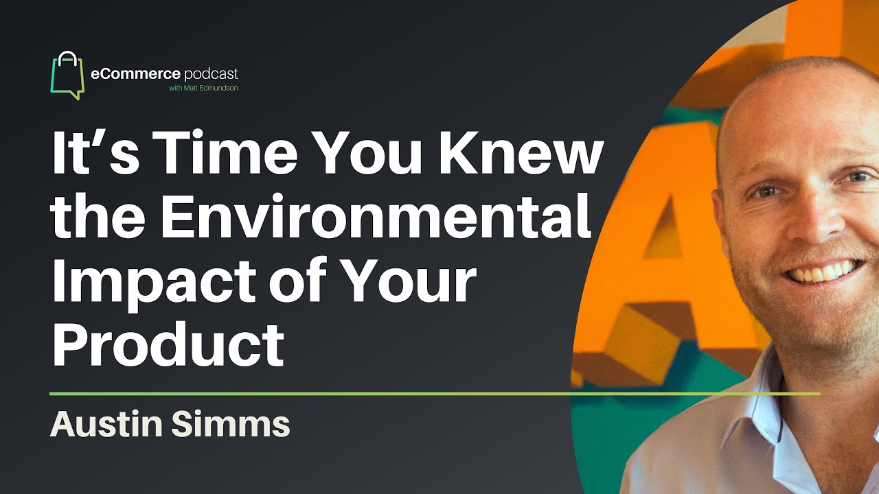 It's Time You Knew the Environmental Impact of Your Product