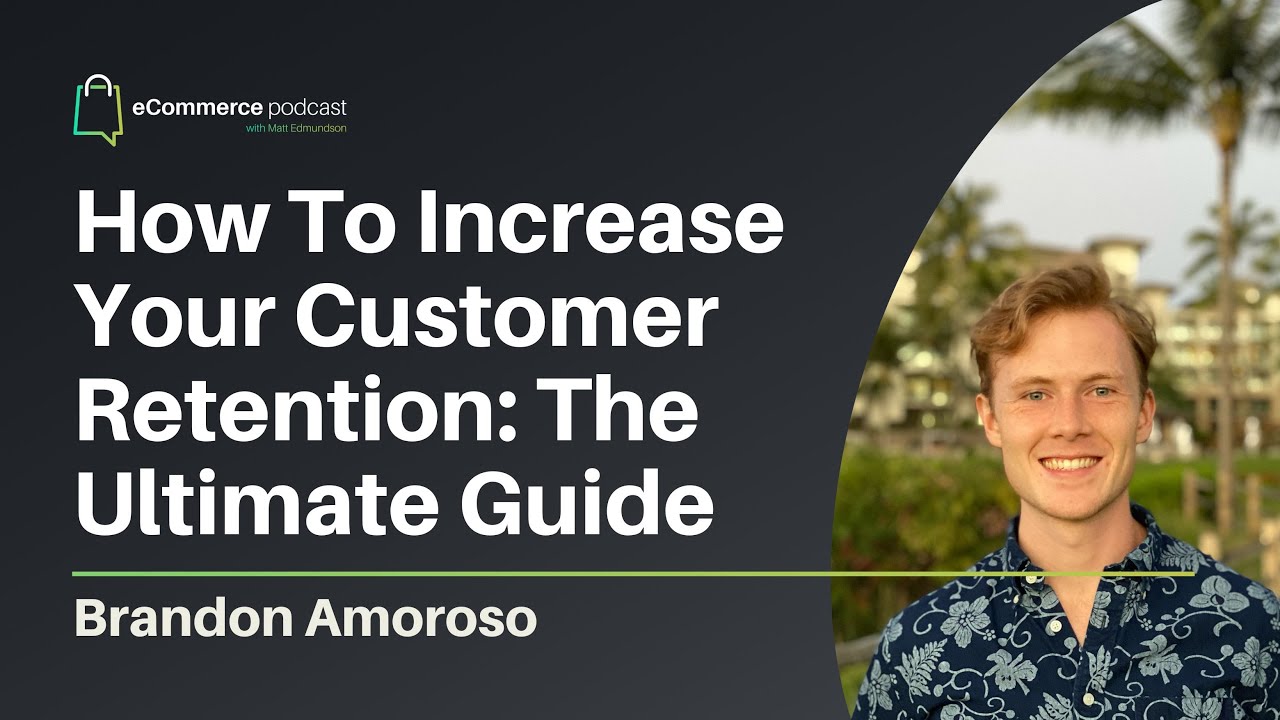How To Increase Your Customer Retention: The Ultimate Guide