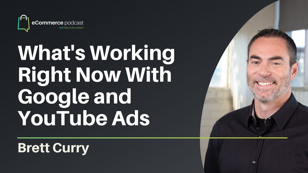 What's Working Right Now With Google and YouTube Ads