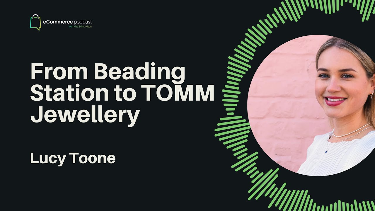 Lucy Toone on eCommerce Podcast