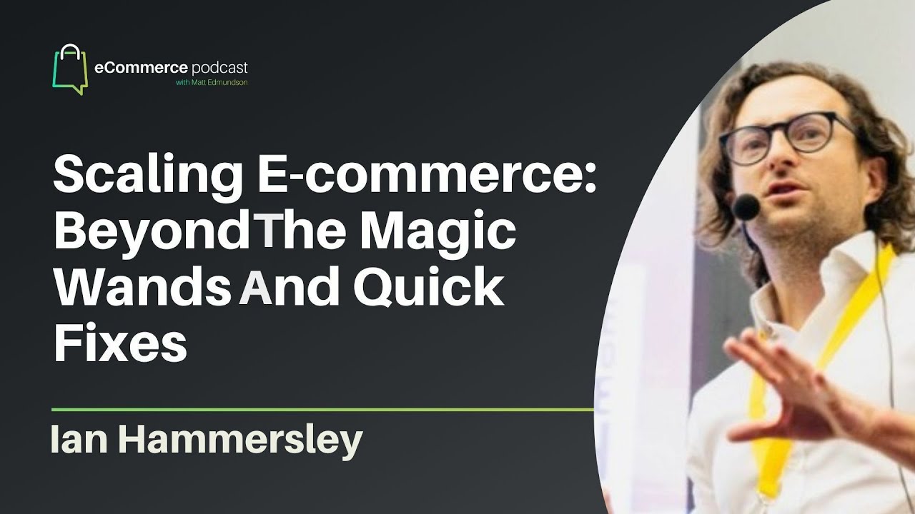 Scaling E-commerce: Beyond the Magic Wands and Quick Fixes