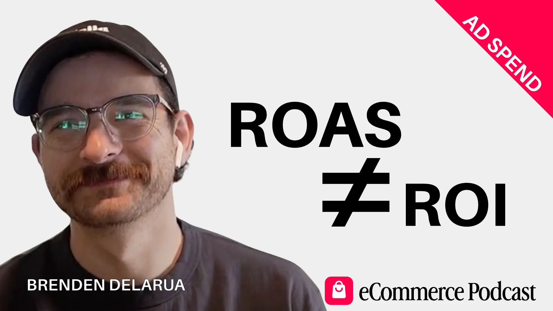 Brenden Delarua on eCommerce Podcast